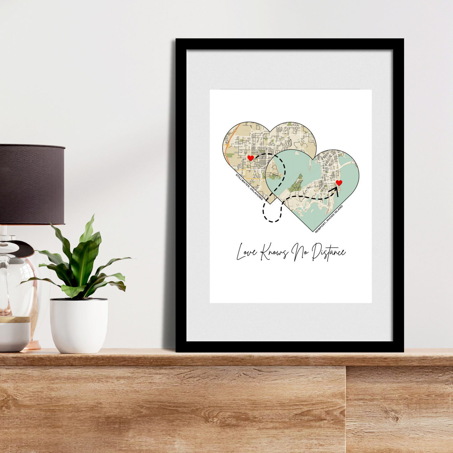 Love Knows No Distance Custom Map Prints
