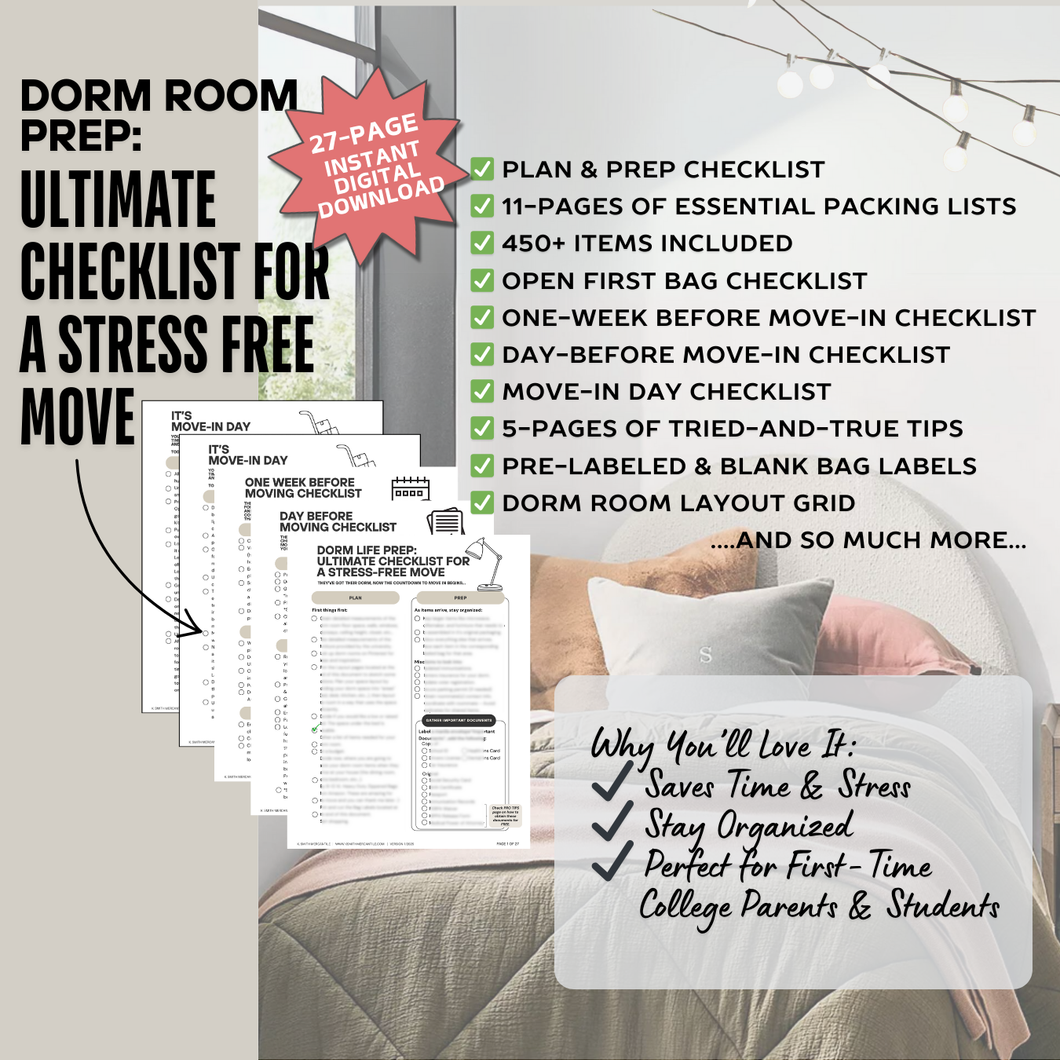 Dorm Room Prep: Ultimate Checklist For a Stress Free Move (Digital Download)